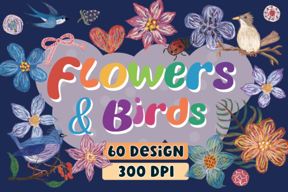 Flowers, Birds, and Leaves Graphics for Handmade Creations